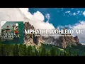 Lagu Mphathiwohlelo MC Intaba Zokhahlamba