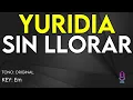 Yuridia - Sin Llorar - Karaoke Instrumental
