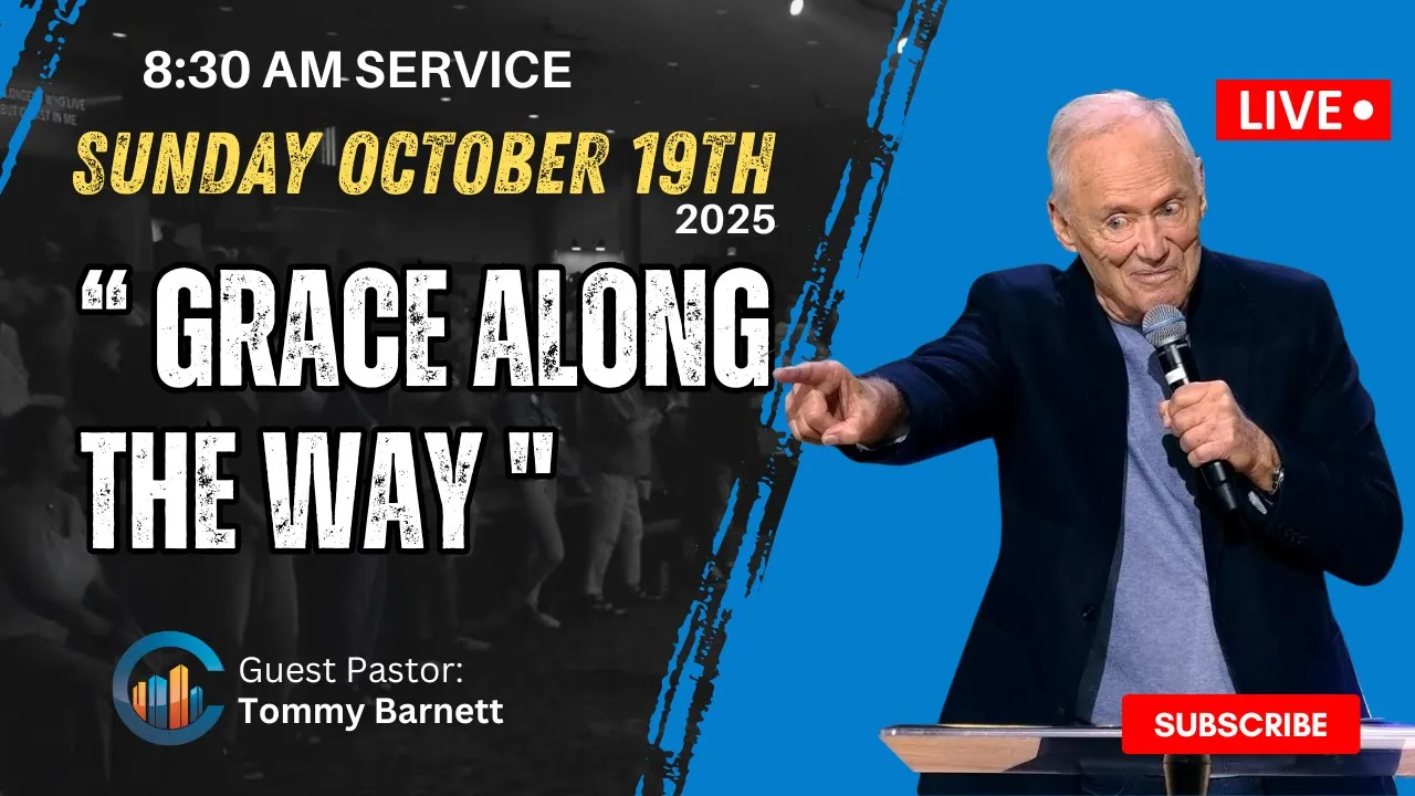 THE CITY CHURCH | Guest: Tommy Barnett "Grace Along The Way" ( October 19/2025 - 8:30 AM )
