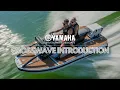 Yamaha CrossWave Introduction