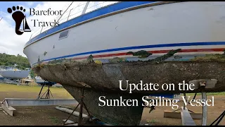 UPDATE on the SUNKEN Sailing Vessel + Exciting Ideas on the Horizon – BONUS EPISODE Barefoot Travels
