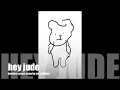 hey jude : beatles covers sung by my children (with lyrics)