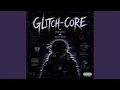 Glitch-core