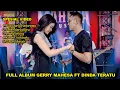 Download Lagu FULL ALBUM GERRY MAHESA FT DINDA TERATU PUPUSING NELONGSO TERBAIK TERBARU