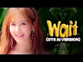 Download Lagu Girls' Generation - Wait (AI Cover)