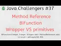Java Challengers - Method Reference BiFunction Wrappers