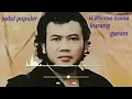 Kurang Garam(Rhoma Irama)