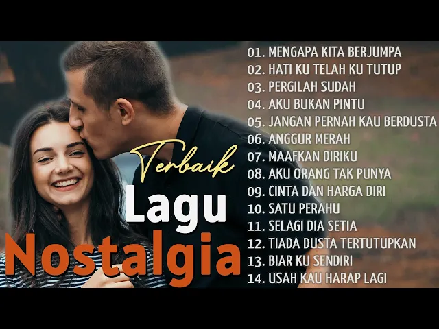 Download MP3 Kenangan Romantis!!!! Lagu Nostalgia Masa Lalu - Menyentuh Perasaan