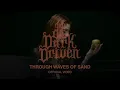 Download Lagu Dark Driven - Through Waves of Sand (Official Video)