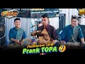 Lagu ARSEKA MUSIC • NGEPRANK TOPA • TEMPO TAMBORIN LUAR BIASA