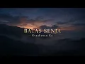 BATAS SENJA - Ketakutan Ku FYP TIKTOK !!