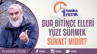 Dua bitince elleri yüze sürmek sünnet midir?