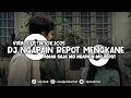 Download Lagu DJ NGAPAIN REPOT STYLE JJ FULL BASS MENGKANE 2025 - Ekall Rmx