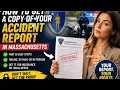 How to get a copy of your accident report in Massachusetts
