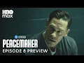 Download Lagu Peacemaker Season 2 | Episode 8 Preview | HBO Max
