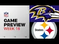 Baltimore Ravens vs Pittsburgh Steelers Week 18 Game