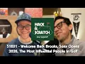 S1E01 - Welcome Back Brooks Sony Open 2026 Most Influential People in Golf