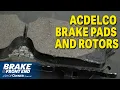 ACDelco Brake Pads And Rotors
