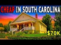 12 South Carolina Houses UNDER 70 000 One is 34K