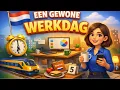 Lagu Een Gewone Werkdag 🇳🇱 | Learn Dutch Naturally | Daily Dutch Story A1–A2