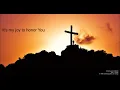 You are my King