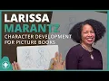 Character Development For Picture Books Larissa Brown Picture Book Illustration
