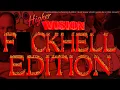 HIGHERVISION: F*CKHELL EDITION