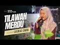 Download Lagu TILAWAH MERDU SPESIAL MAULID | USTADZAH LULUK AZ ZAHRA AS SUFYANI