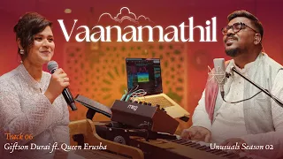 giftson durai vaanamathil ft queen erusha unusuals season 2 official music video 