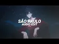 Download Lagu são paulo - the weeknd [edit audio]