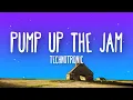 Download Lagu Technotronic - Pump Up the Jam (Lyrics)