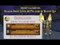 How I Achieved Realm First Level 80 Paladin Blood Elf Wotlk Classic Solo Retribution Leveling