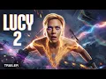 Download Lagu Lucy 2 (2025) - First Trailer | Scarlett Johansson, Morgan Freeman