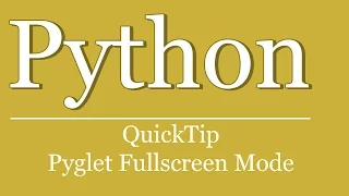 QuickTip - Python Pyglet Tutorial