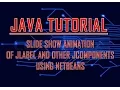 JAVA Tutorial Create a Smooth Slide Show Animation Using Netbeans