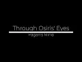 Through Osiris' Eyes - Pagans Mind