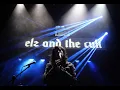 elz and the cult - manipulation