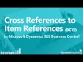 Cross References to Item References in Microsoft Dynamics 365 Business Central
