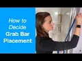 How to Decide Grab Bar Placement Shower and Toilet