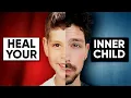 How To Heal Your Inner Child LIFECHANGING Easy Guide