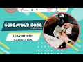 Training Session 23 Loan Interest Calculator with Python-Based Programming English Codeavour 2022