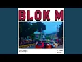Download Lagu Blok M (feat. Laras Dewanty)
