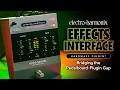 Lagu Electro-Harmonix Effects Interface Hardware Plugin | De kloof tussen pedalboard en plugin overbru...