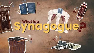 What Is a Synagogue