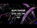 SOFI TUKKER - Good Time Girl feat. Charlie Barker (Bynon Remix) [Official Audio]