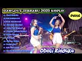 Download Lagu DANGDUT TERBARU 2025 KOPLO ||Obati Rinduku, Andai Tak Berpisah, Kelangan |Vita Alvia feat Lala Widy🔥