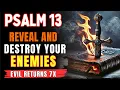 Download Lagu PSALM 13: Ontmaskert verborgen vijanden en brengt het kwaad 7x sterker terug