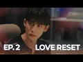 Download Lagu [SUB] BL K-drama 러브 리셋(Love Reset) EP. 2/4