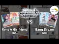 Rent-A-Girlfriend vs BanG Dream Weiss Schwarz TCG