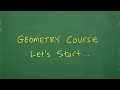 Geometry Course - Chapter 1 Foundations Let s Start